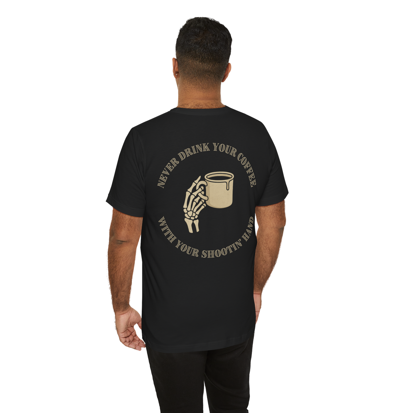 What's in your shootin' hand? (Coffee) Shirt