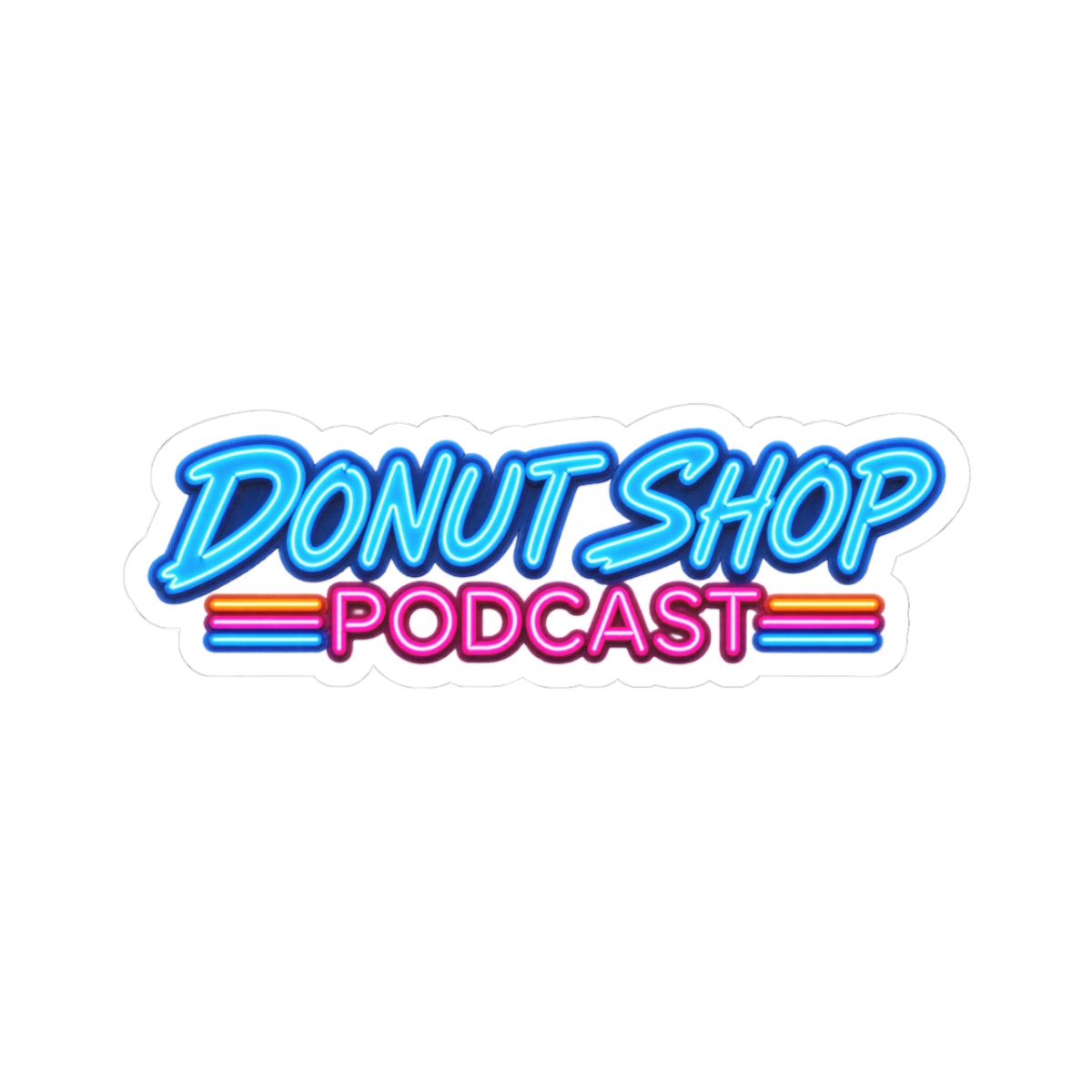 Donut Shop Podcast Sticker — Retro Neon Logo Kiss-Cut Sticker