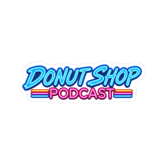Donut Shop Podcast Sticker — Retro Neon Logo Kiss-Cut Sticker